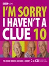 I'm Sorry I Haven't a Clue 10